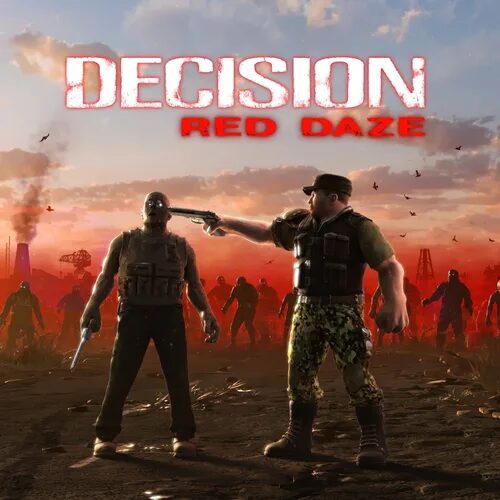 Decision: Red Daze