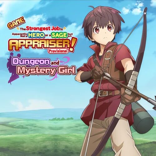 GAME The Strongest Job Is Apparently Not a Hero or a Sage, but an Appraiser (Provisional)!~Dungeon and Mystery Girl~