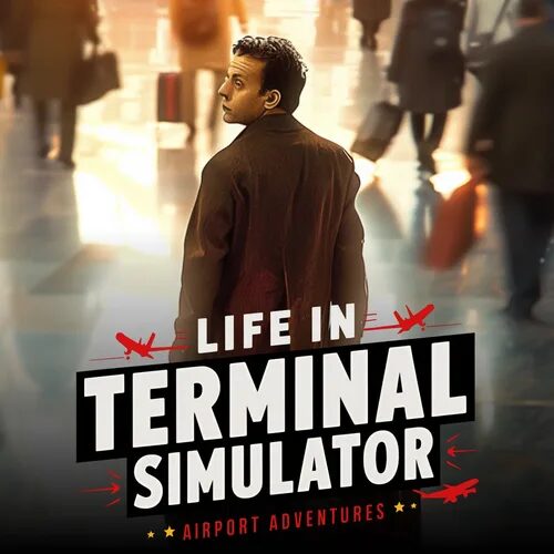Life in Terminal Simulator: Airport Adventures