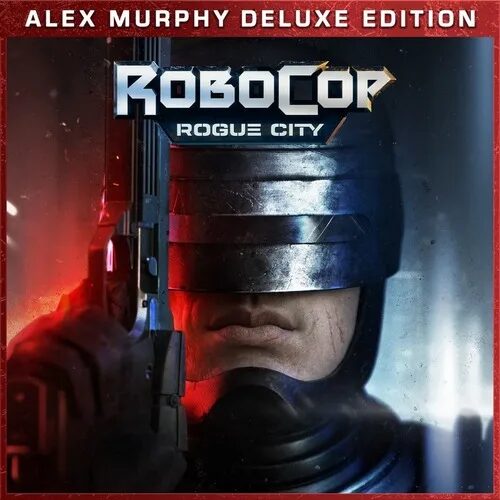 RoboCop: Alex Murphy Edition