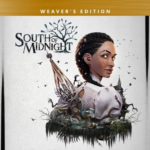 South of Midnight Weaver's Edition