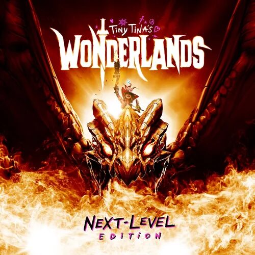 Tiny Tina's Wonderlands: Издание нового уровня