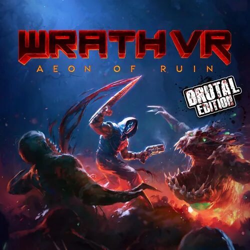 WRATH: Aeon of Ruin VR - Brutal Edition